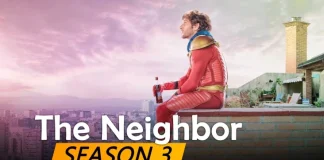 The Neighbour Sezonul 3 Data lansării, Distribuția, Trailerul, Povestea și multe altele Premiile Critics Choice 2022